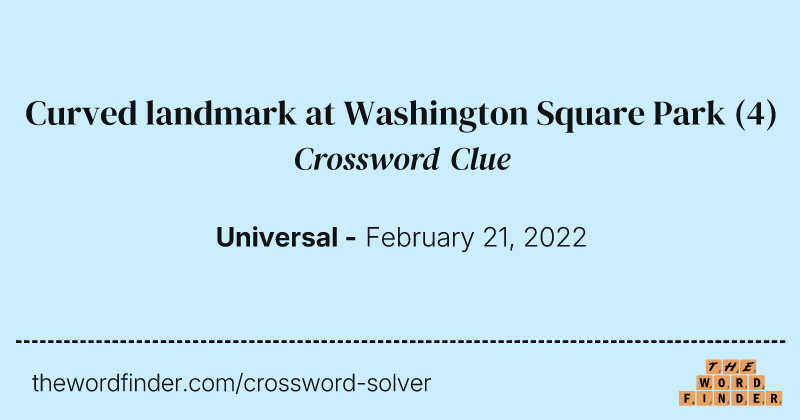Curved landmark at Washington Square Park crossword clue image