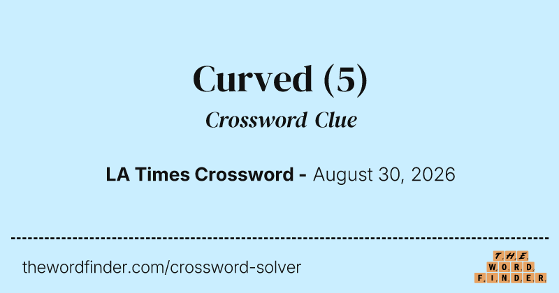 Curved crossword clue image