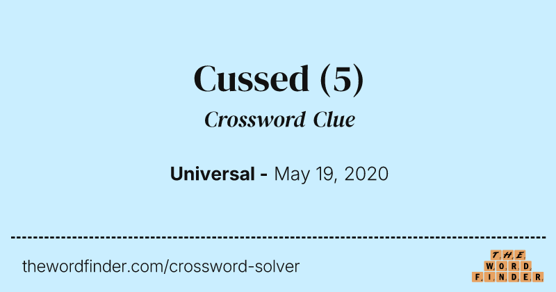 Cussed crossword clue image