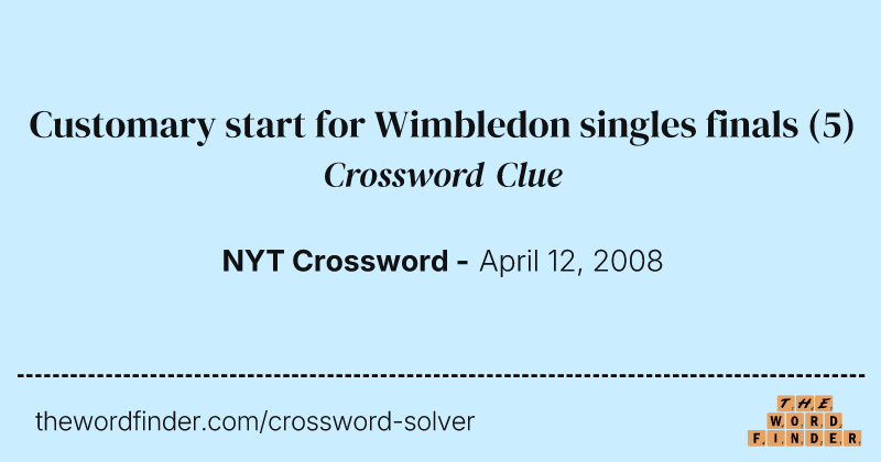 Customary start for Wimbledon singles finals crossword clue image