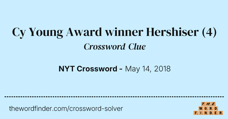 Cy Young Award winner Hershiser crossword clue image