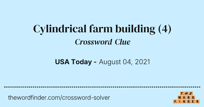 Cylindrical farm building crossword clue image