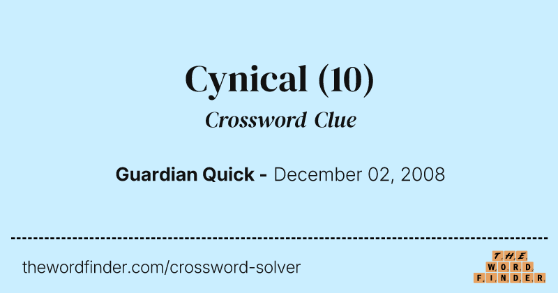 Cynical crossword clue image
