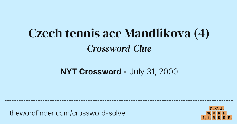 Czech tennis ace Mandlikova crossword clue image