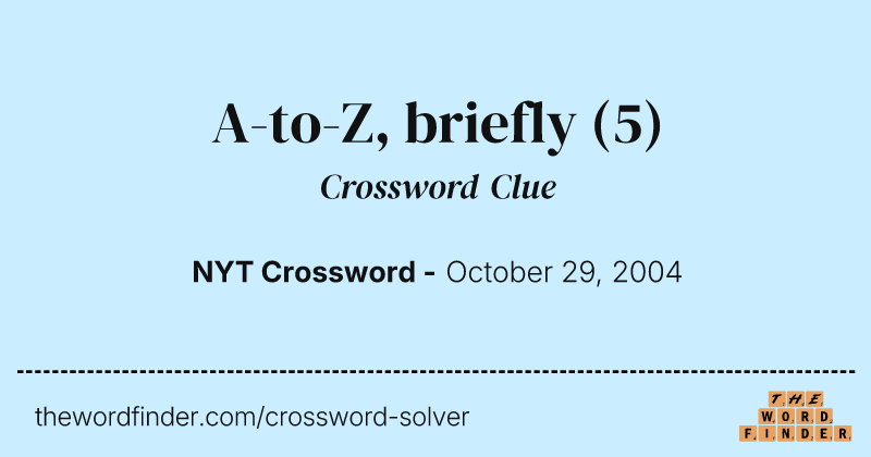 A-to-Z, briefly crossword clue image