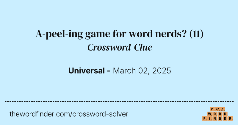 A-peel-ing game for word nerds? crossword clue image