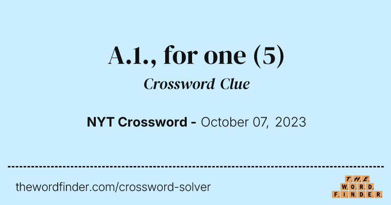 A.1., for one crossword clue image