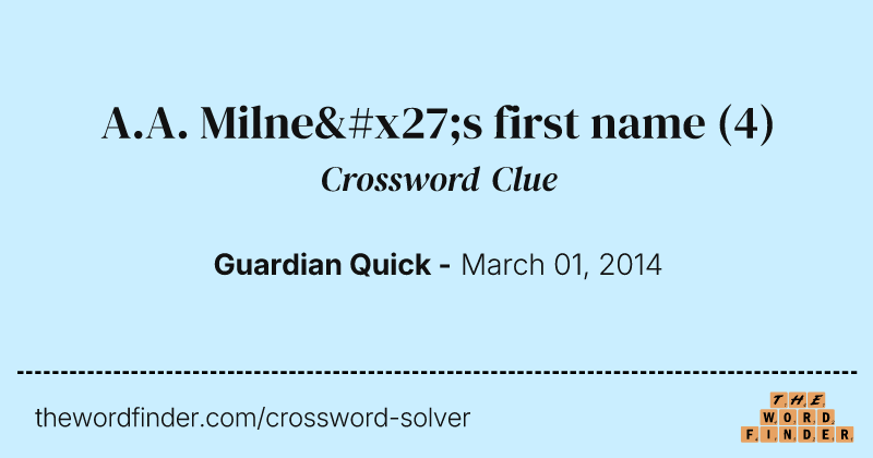 A.A. Milne's first name crossword clue image