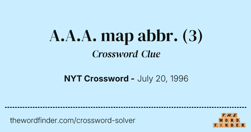 A.A.A. map abbr. crossword clue image