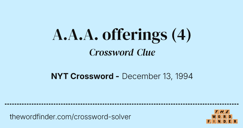 A.A.A. offerings crossword clue image