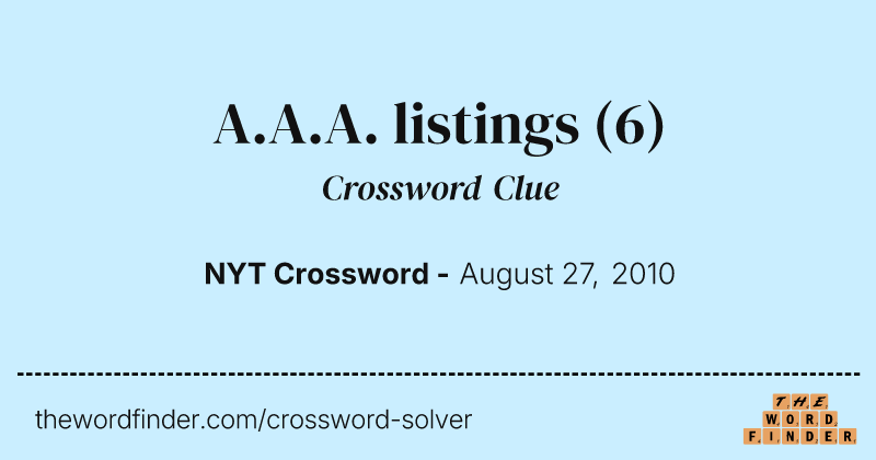 A.A.A. listings crossword clue image