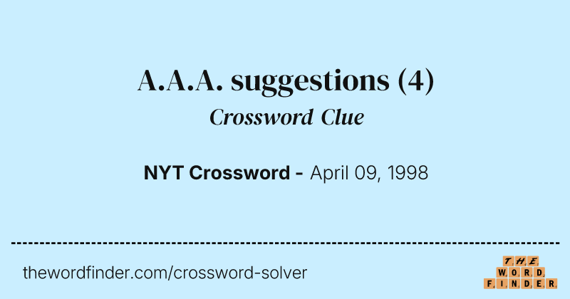 A.A.A. suggestions crossword clue image
