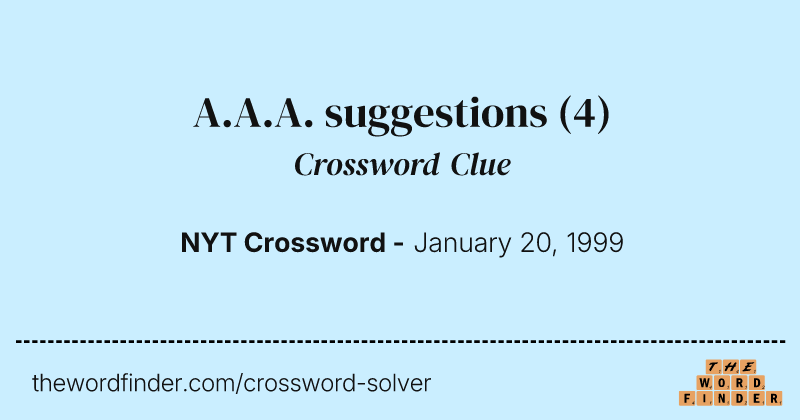A.A.A. suggestions crossword clue image