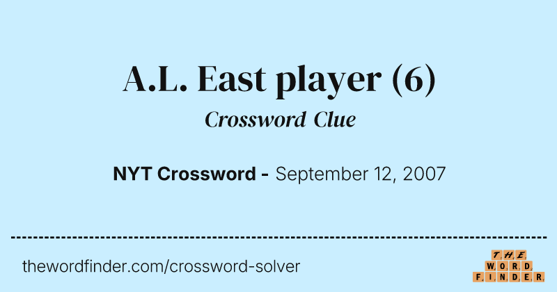 A.L. East player crossword clue image