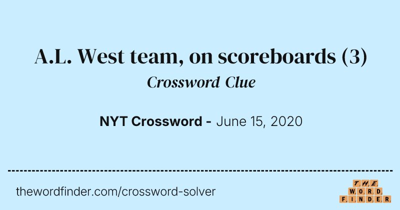 A.L. West team, on scoreboards crossword clue image