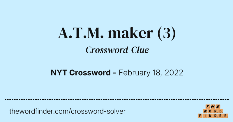 A.T.M. maker crossword clue image