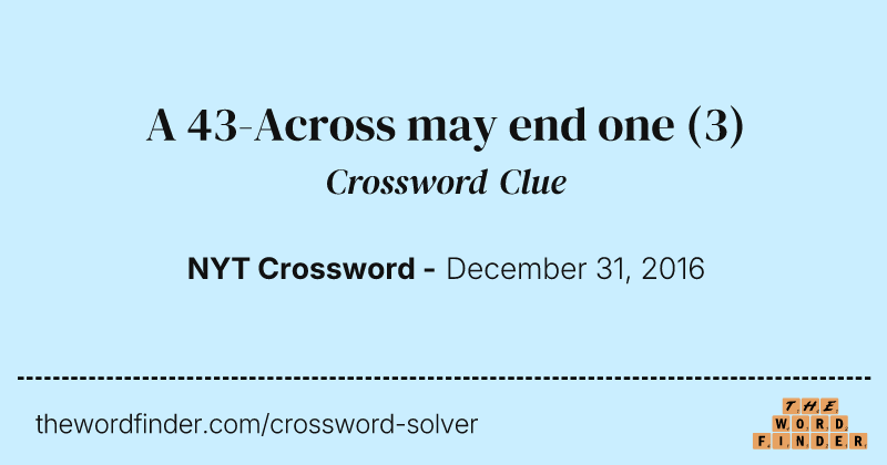 A 43-Across may end one crossword clue image