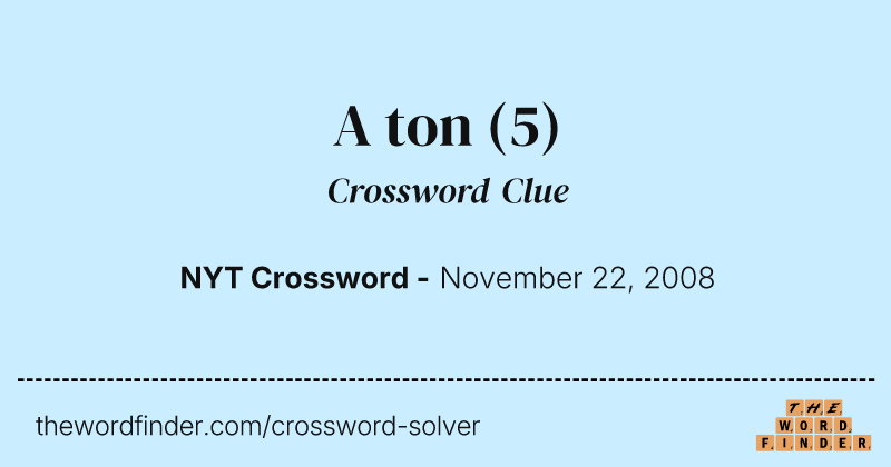 A ton crossword clue image