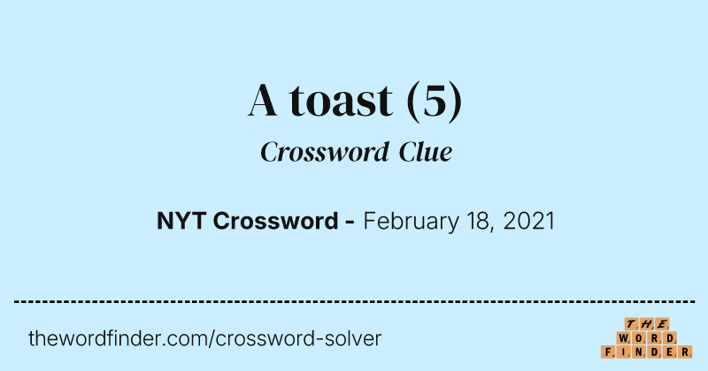 A toast crossword clue image