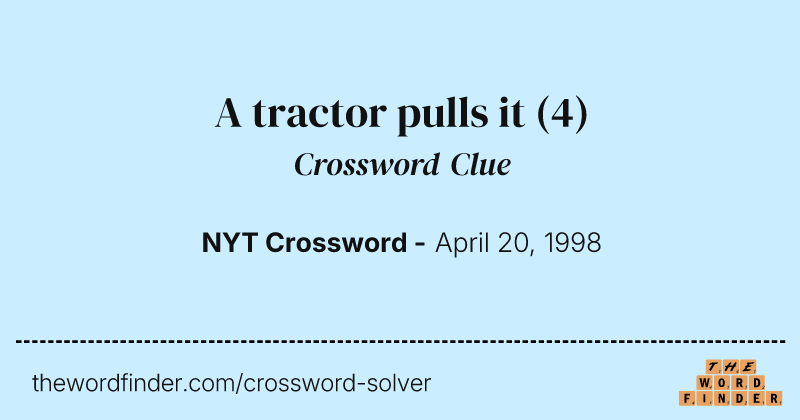 A tractor pulls it crossword clue image