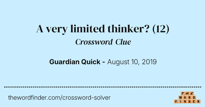 A very limited thinker? crossword clue image