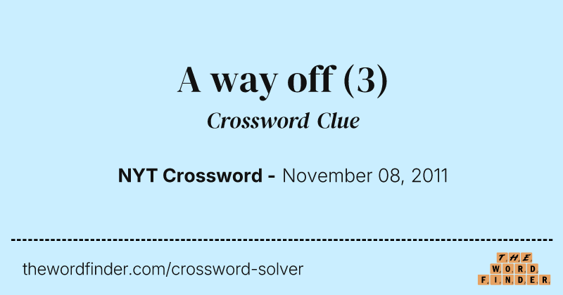 A way off crossword clue image