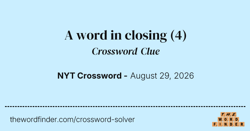 A word in closing crossword clue image