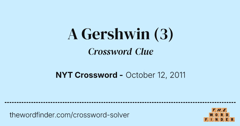 A Gershwin crossword clue image