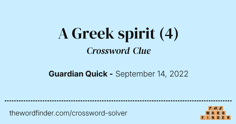 A Greek spirit crossword clue image