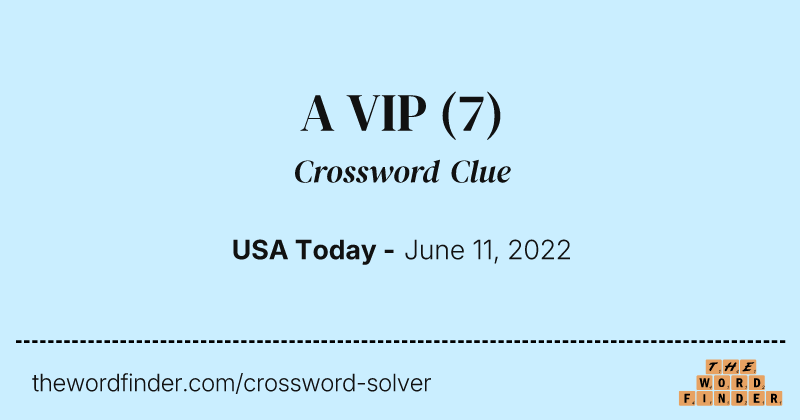 A VIP crossword clue image