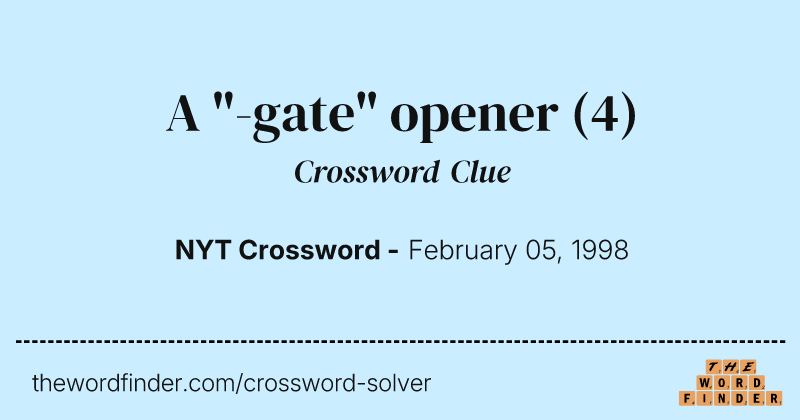 A "-gate" opener crossword clue image
