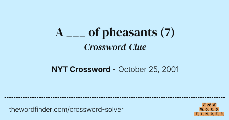 A ___ of pheasants crossword clue image