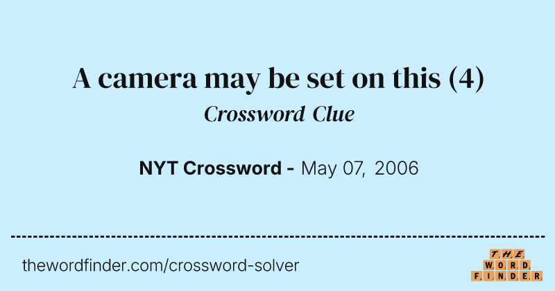 A camera may be set on this crossword clue image