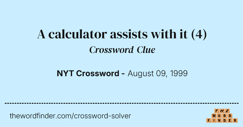 A calculator assists with it crossword clue image