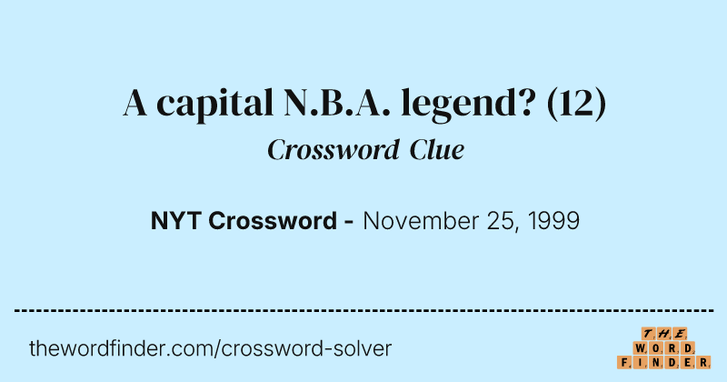 A capital N.B.A. legend? crossword clue image