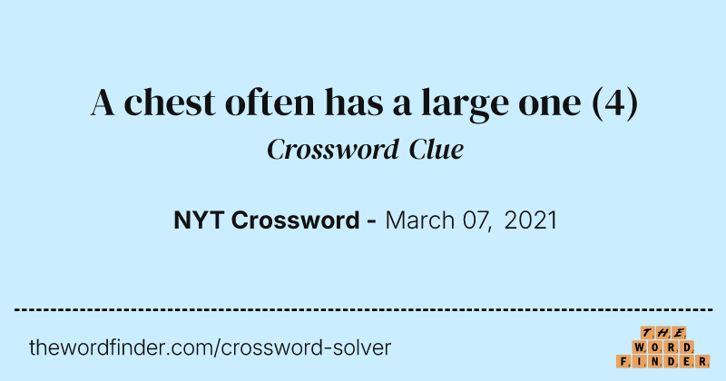 A chest often has a large one crossword clue image