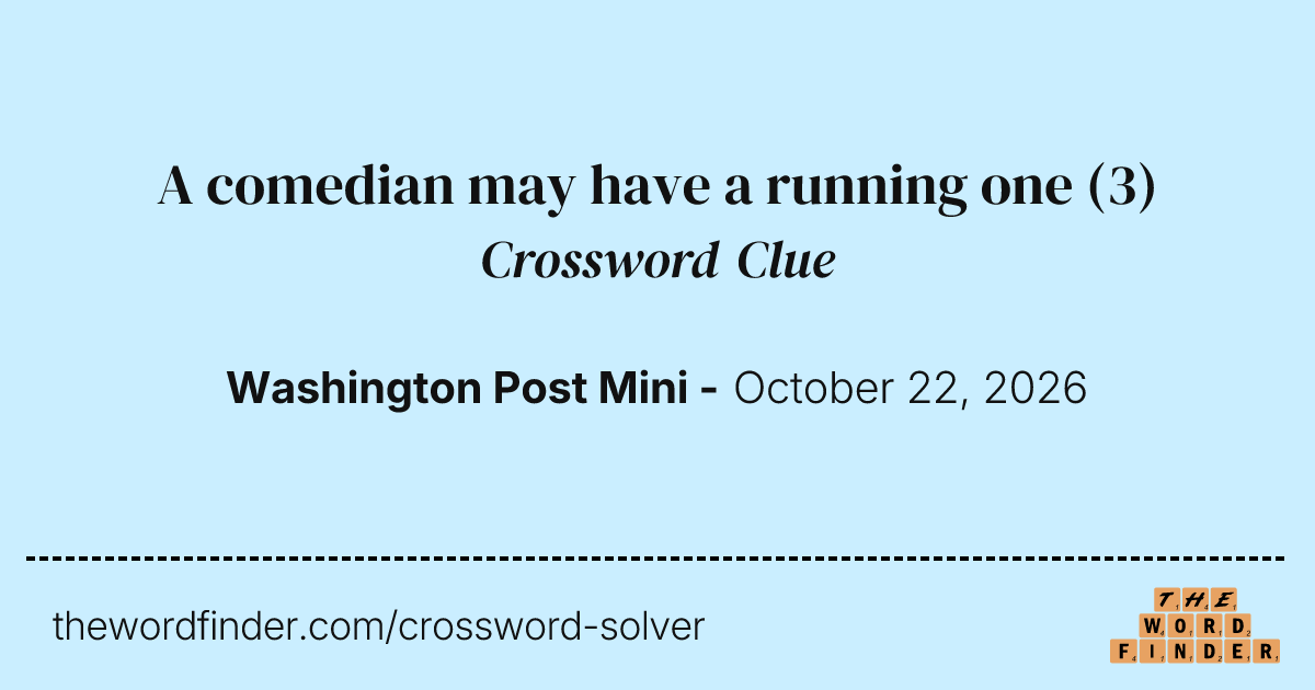 Two Letters G A comedian may have a running one — Crossword Clue