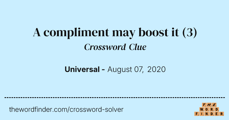 A compliment may boost it crossword clue image