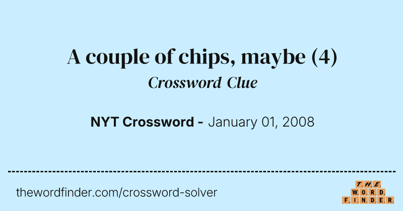 A couple of chips, maybe crossword clue image