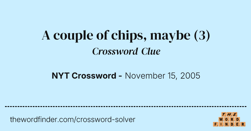 A couple of chips, maybe crossword clue image