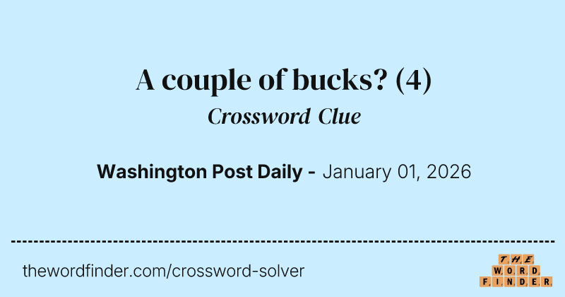 A couple of bucks? crossword clue image