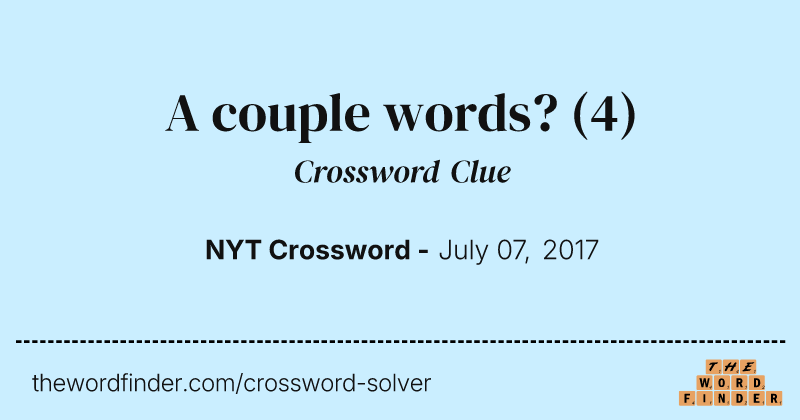 A couple words? crossword clue image
