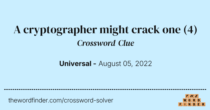 A cryptographer might crack one crossword clue image