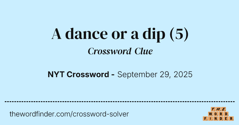 A dance or a dip crossword clue image