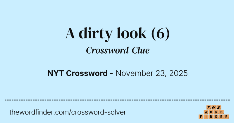 A dirty look crossword clue image