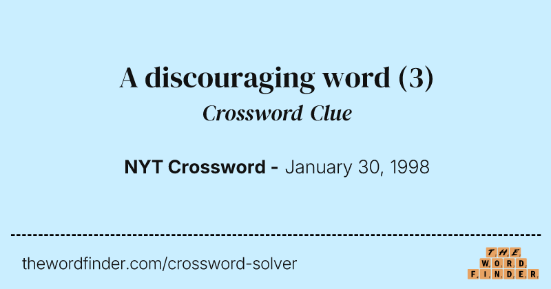 A discouraging word crossword clue image