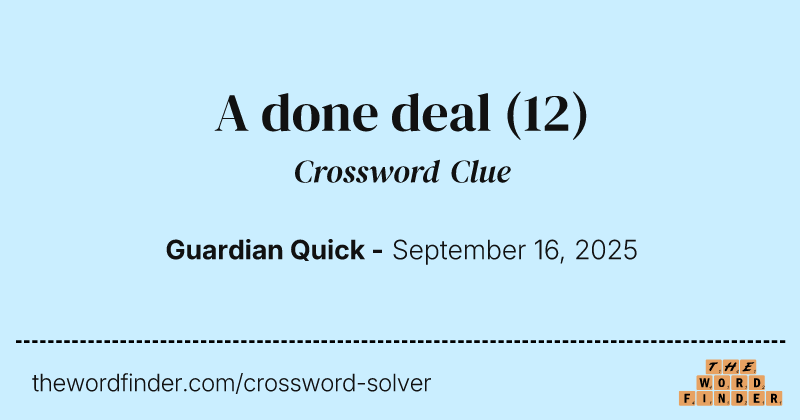 A done deal crossword clue image