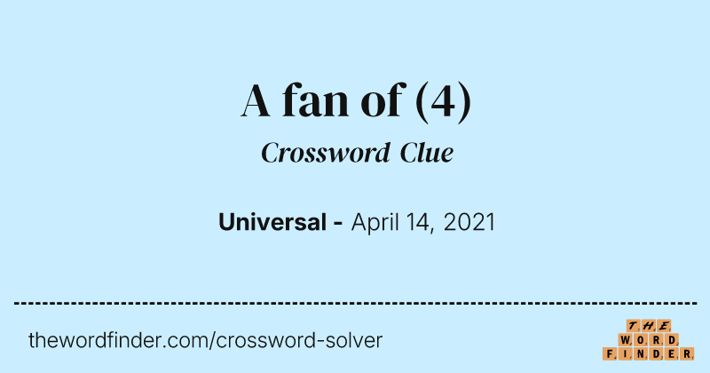 A fan of crossword clue image