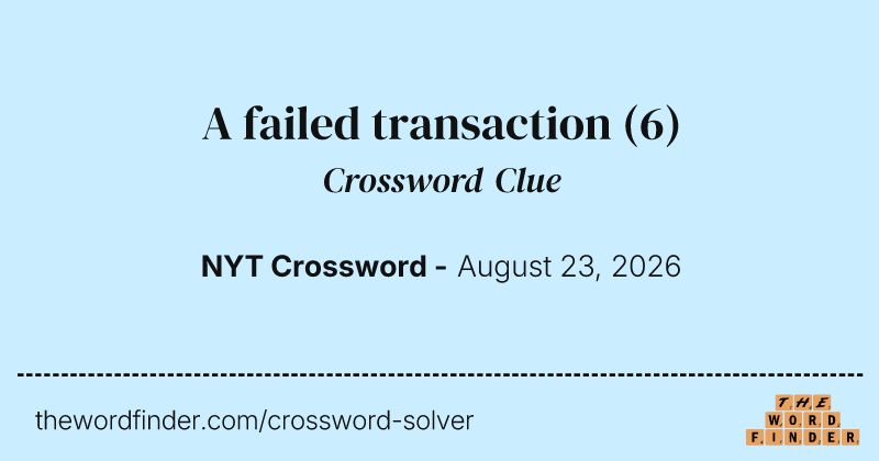 A failed transaction crossword clue image