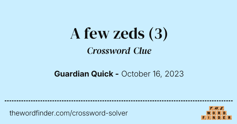A few zeds crossword clue image